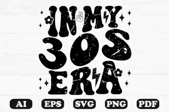 In My 30s Era Retro Wavy Svg