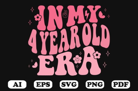 In My 4 Year Old Era Wavy Svg T-shirt