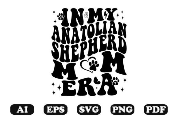 In My Anatolian Shepherd Mom Era Wavy Sv