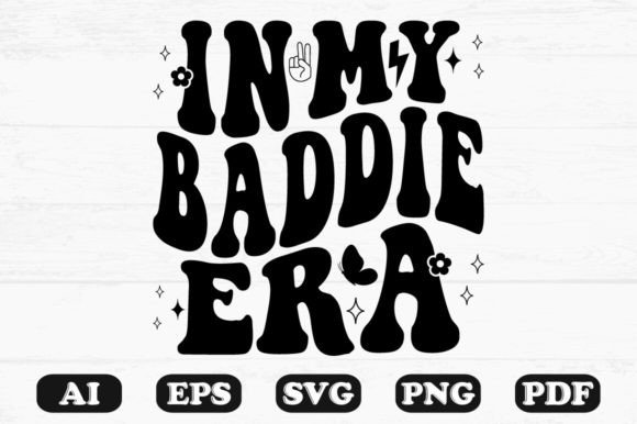 In My Baddie Era Retro Wavy SVG Review
