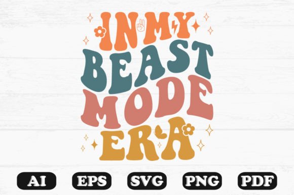 In My Beast Mode Era Retro Wavy Svg