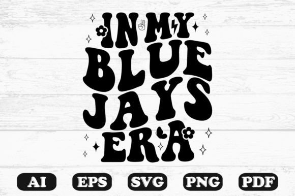 In My Blue Jays Era Retro Wavy Svg