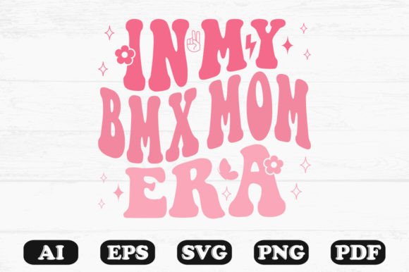 In My BMX Mom Era Retro Wavy Svg