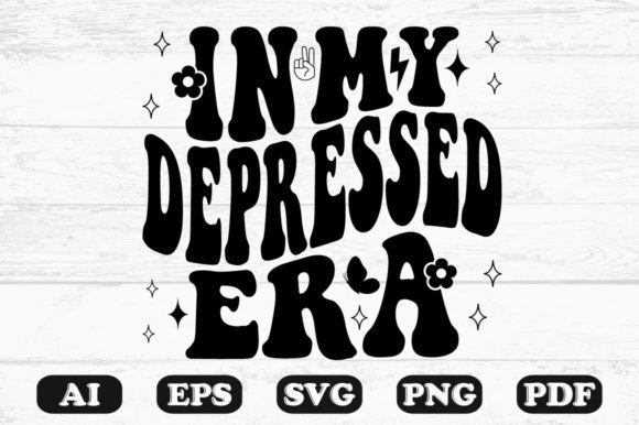 In My Depressed Era Retro Wavy Svg