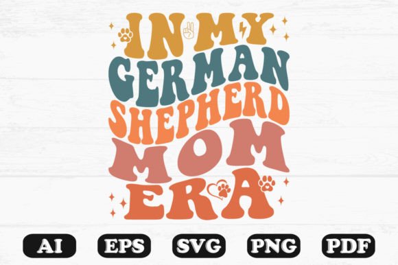 In My German Shepherd Mom Era Retro Wav