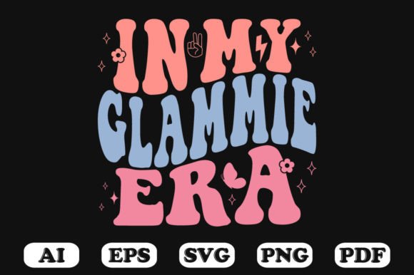 In My Glammie Era Retro Wavy Svg