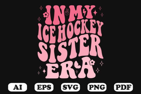 In My Ice Hockey Sister Era Retro Wavy S