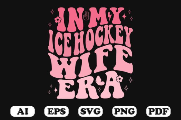 In My Ice Hockey Wife Era Retro Wavy Svg