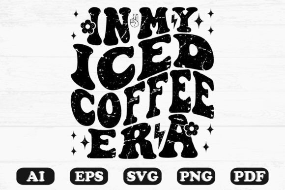 In My Iced Coffee Era Retro Wavy Svg