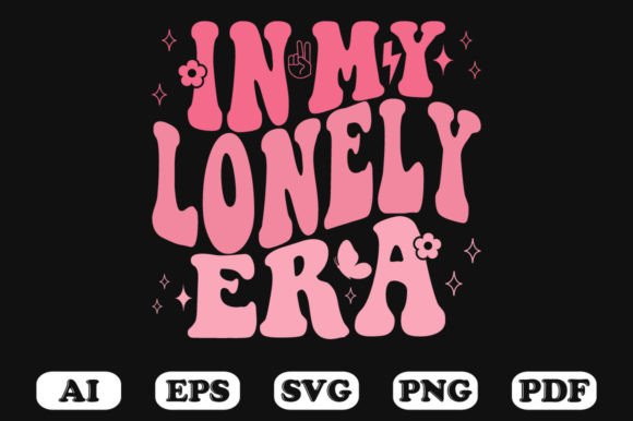 In My Lonely Era Retro Wavy Svg
