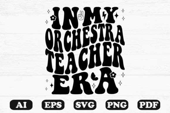 In My Orchestra Teacher Era Retro Wavy Design Review