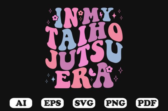 In My Taiho Juts Era Retro Wavy Svg