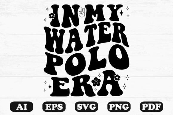 In My Water Polo Era Retro Wavy Svg